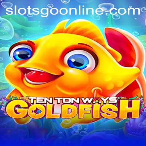 Discover TenTonWaysGoldfish: A New Era in Slot Gaming